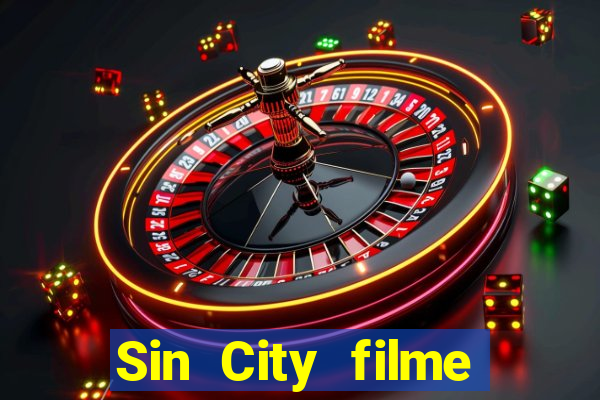 Sin City filme completo dublado download